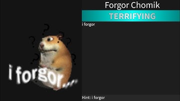 How To Get Forgor Chomik In FTC [TERRIFIYING]