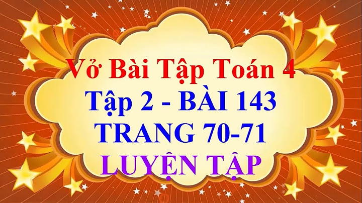 Vở bài tập toán lớp 4 trang 70 tập 2 năm 2024