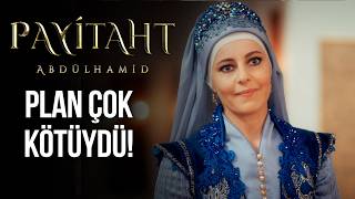 Saliha Sultan Oyunu Anladı - Payitaht Abdülhamid 131. 