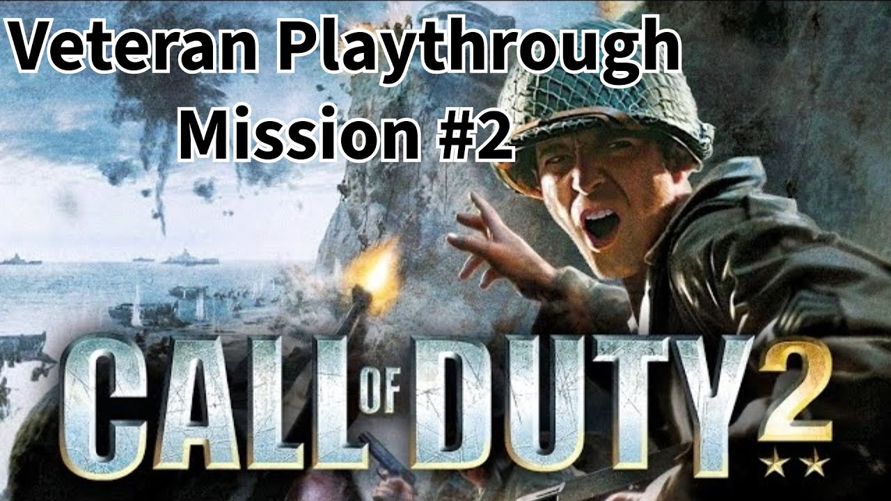 Call of Duty 2 | Veteran Playthrough | Mission 2 |