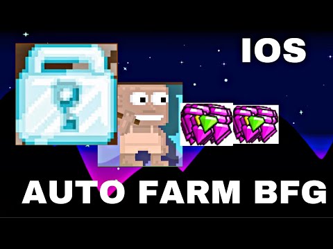 Comment ferme auto BFG (ios) | growtopia