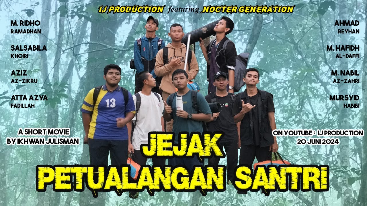 JEJAK PETUALANGAN SANTRI - A SHORT MOVIE BY IKHWAN JULISMAN - YouTube