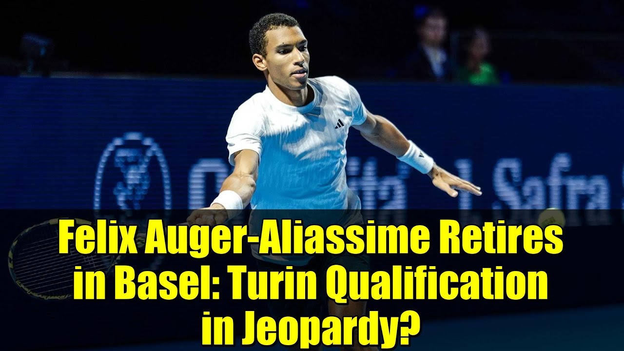 Феликс Оже-Альяссим завершил карьеру в Базеле: квалификация в Турин под угрозой? | Анализ тенниса...