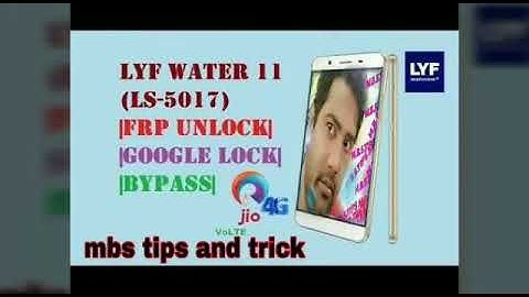 LYF LS-5017 Water 11 FRP Unlock & Remove..google account bypass. How To Lyf Mobile Frp Google Bypass