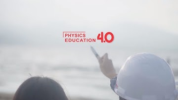 Physics Education 4.0 - Cất cánh tri thức Việt