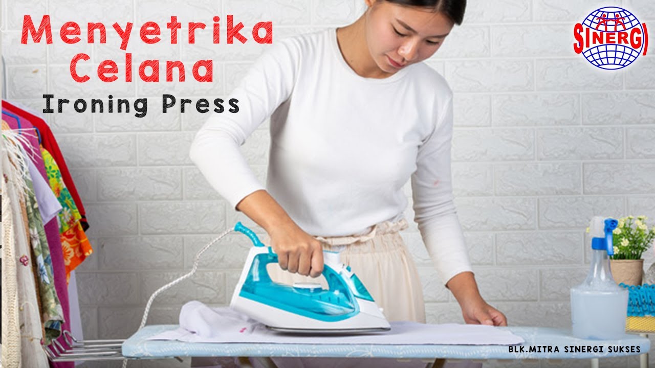 BELAJAR BAHASA  INGGRIS  SETRIKA CELANA  IRONING PRESS 