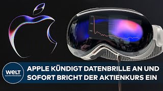 Apple Vision Pro - Überraschung: Warum die Datenbrillen-Ankündigung den Aktienkurs einstürzen ließ