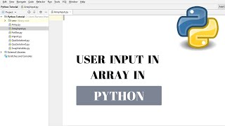#32 Python Tutorial for Beginners | Array values from user in Python
