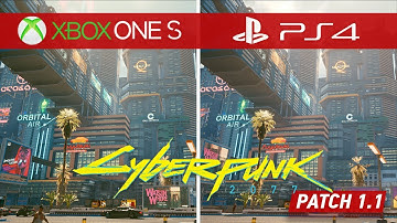 Cyberpunk 2077 Patch 1.1 Comparison - How Do the Xbox One S & PS4 Versions Look Now?