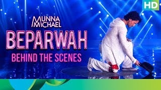 Beparwah (Behind the Scenes) - Munna Michael