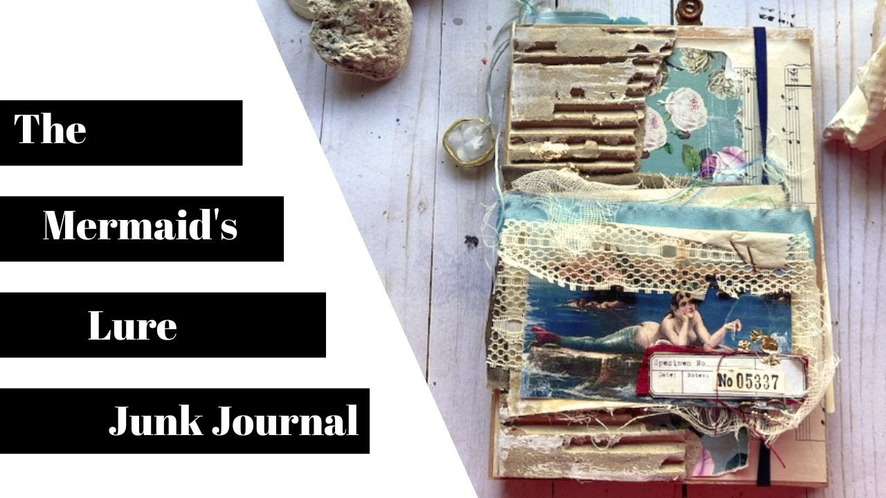 The Mermaid's Lure Junk Journal by Ingrid Carlsen!