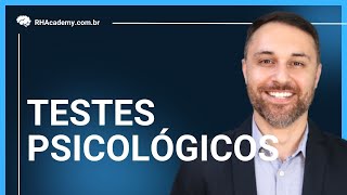 TESTES PSICOLÓGICOS | RH Academy