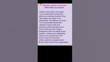 What makes you unique? Interview question and answer