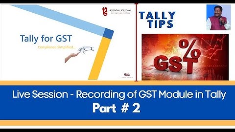 TallyforGST - Live Session (GST Module in Tally) Part -2
