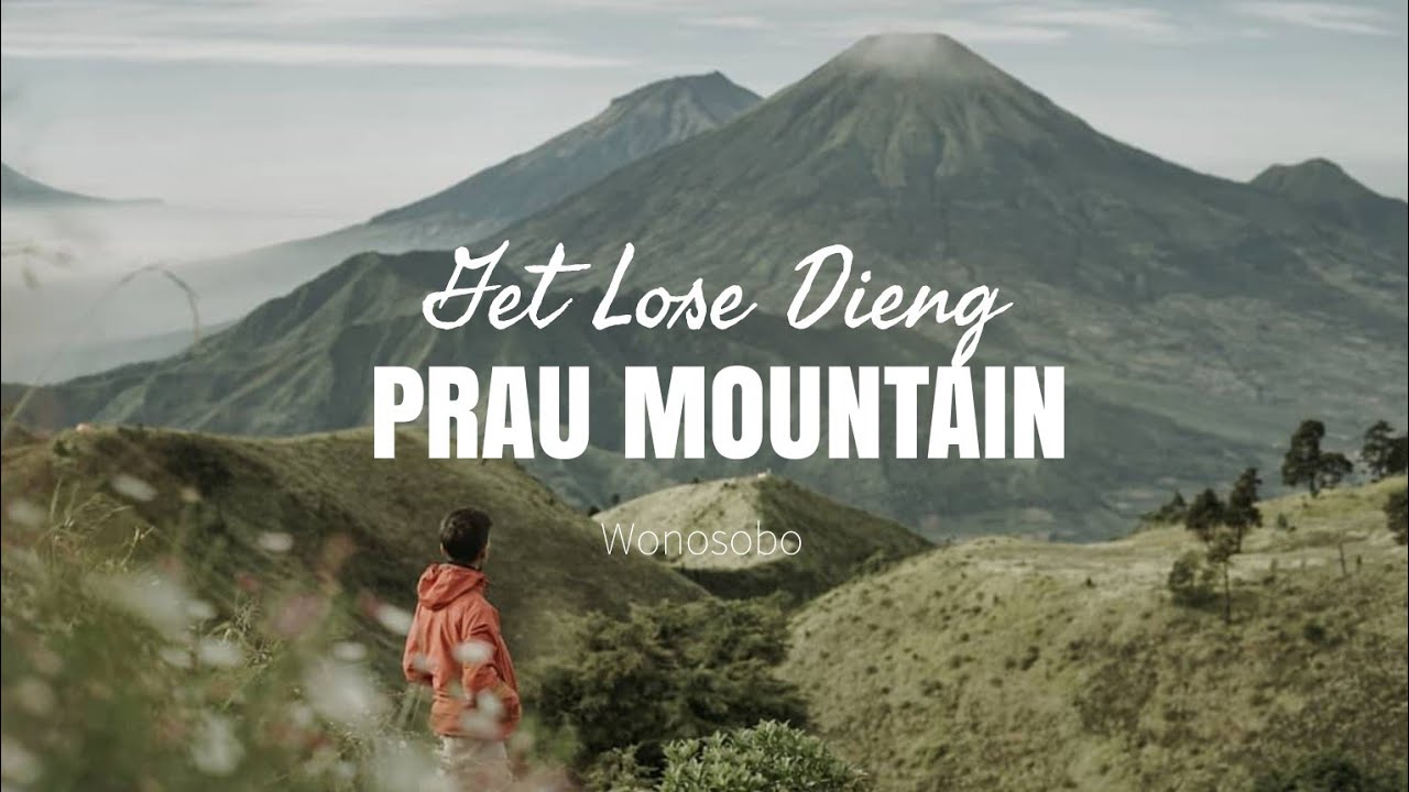EXPLORE DIENG PRAU MOUNTAIN WONOSOBO JAWA TENGAH 