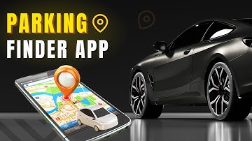 Parking App | Parking Space Finder App | Parking Spot finder app | Smart Parking App