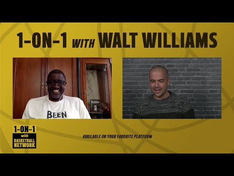 1-ON-1 with WALT WILLIAMS