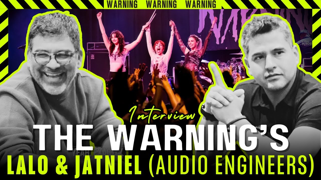 Behind The Sound: THE WARNING's Audio Engineers LALO & JATNIEL | English & Spanish Captions