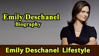 Celebrity Emily Deschanel Biography|Life story|Lifestyle|Husband|Family|House|Age|Net Worth|Upcoming Movies Net Worth