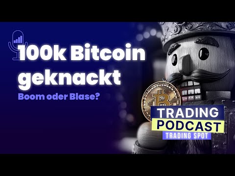 Bitcoin Prognose: 100k geknackt – Kryptoboom oder Blase? #119