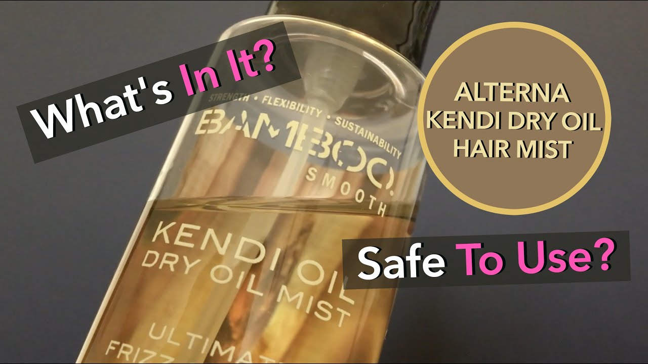 Alterna Bamboo Smooth Kendi Dry Oil Hair Mist What S In It Youtube