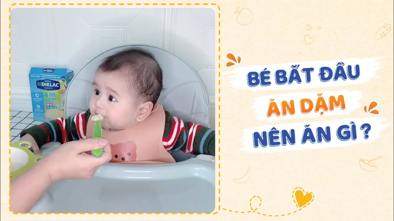 Chọn sản phẩm nào cho bé mới ăn dặm? - youtube