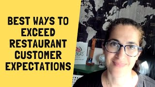 EXCEED Customer Expectations | How to Improve Restaurant Service