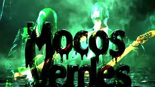 Los Mocos Verdes -Mocos Para Siempre