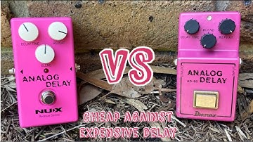 Can the Nux Analog Delay play with the big boys!? Nux Analog Delay vs Ibanez AD-80 Delay