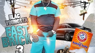 Blac Youngsta - Feds In The Hood (Fast Bricks 3)