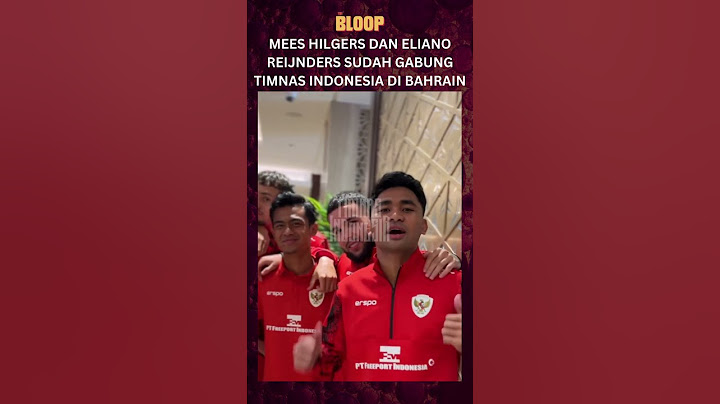 Mees Hilgers dan eliano reijnders Sudah Gabung Timnas indonesia di Bahrain