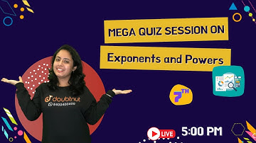 EXPONENTS AND POWERS - Mega Quiz| Class 7 NCERT Maths | 5 PM Class By Arushi ma