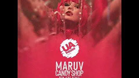 Maruv - Candy Shop (New Jent Remix) [2021]