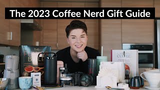 What I Would Give A Coffee Nerd For The Holidays