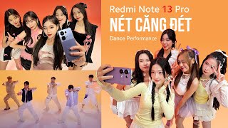 NÉT CĂNG ĐÉT | Redmi Note 13 Pro x Juky San (Dance Performance) | Xiaomi Vietnam