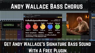 Andy Wallace Bass Chorus | Get Andy Wallace's Signature Bass Sound With a Free Plugin