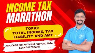 Total Income & Tax Liability | AMT | Income Tax Marathon | Direct Tax Revision in English Key Points