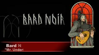Bard Noir - Mr. Undertaker (Demo)