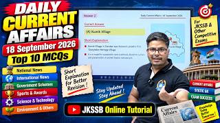 18 September 2026 Current Affairs 🔥 | Top 10 MCQs for JKSSB Exams | Daily Current Affairs