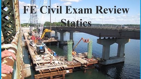 FE Civil Exam Review Statics