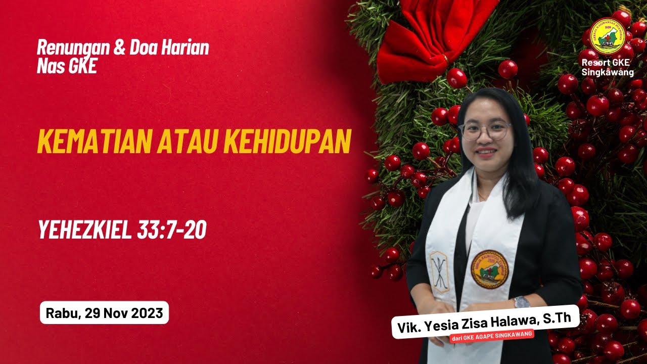 Yehezkiel 33 7 20 Kematian Atau Kehidupan Renungan Doa YouTube yehezkiel-33-7-20-kematian-atau-kehidupan-renungan-doa-youtube