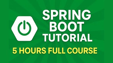 Spring Boot Tutorial - 5 Hours Full Course