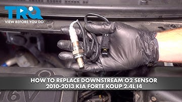 How to Replace Downstream O2 Sensor 2010-2013 Kia Forte Koup 2.4L I4