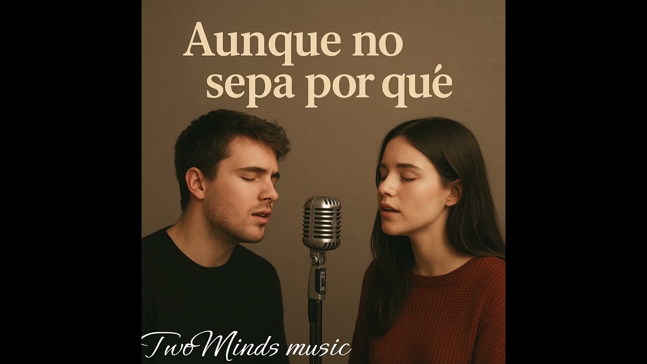Aunque no sepa por qué | Pop Indie 