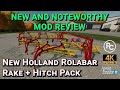 New Holland Rolabar Rake and Hitch Set | Mod Review | Farming Simulator 22