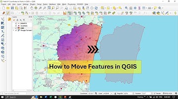 How to Move Features in QGIS