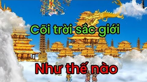 Cõi trời sắc giới, mời quý vị tham khảo.