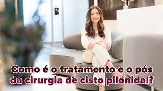 Como é a recuperação da ciruria de cisto pilonidal com laser?