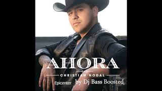 Video thumbnail of "Christian Nodal - Perdoname (epicenter) by Dj Bass Boosted"