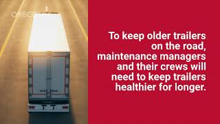 Improving Midsize Fleet Maintenance with Trailer Telematics